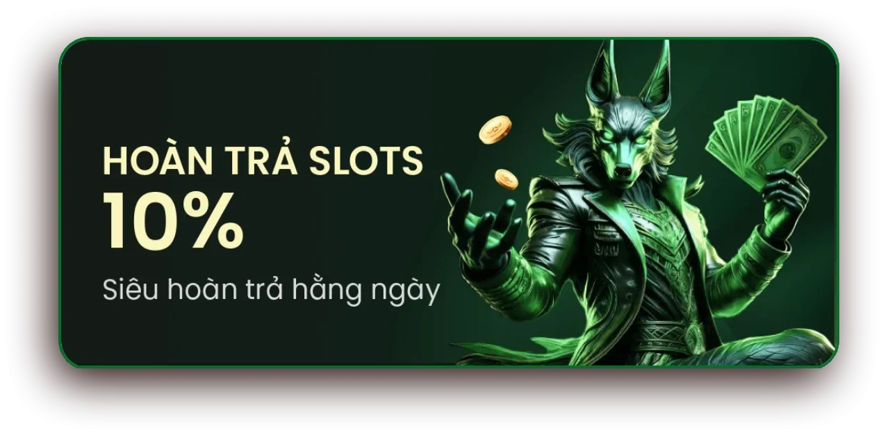 hoàn trả slots