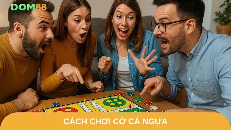 Cách chơi cờ cá ngựa